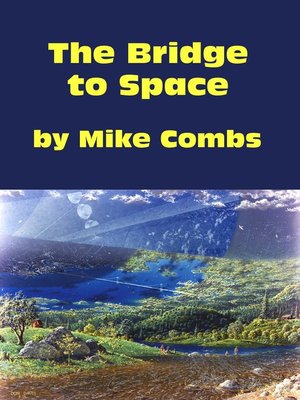 cover image of The Bridge to Space